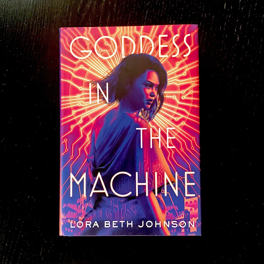 *SIGNED* Goddess in the Machine by Lora Beth Johnson. Hardcover Book.